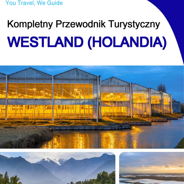 The city trip guide for Westland (The Netherlands)