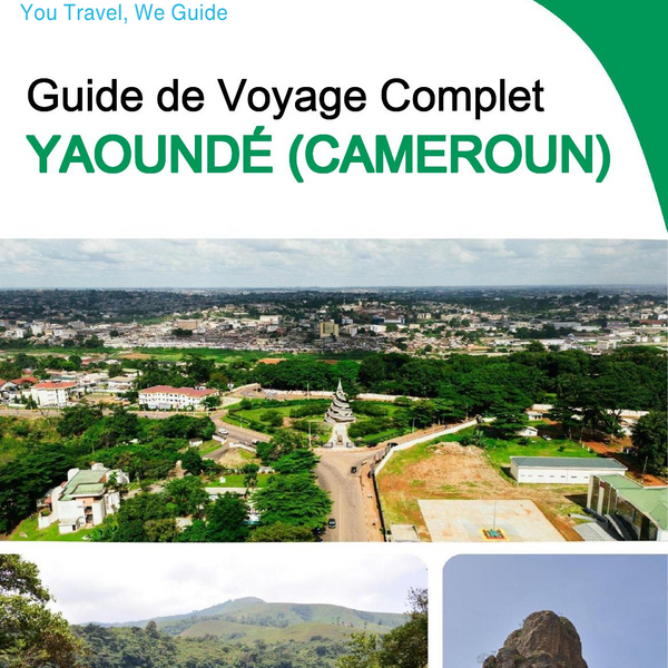 The city trip guide for Yaoundé (Cameroon)