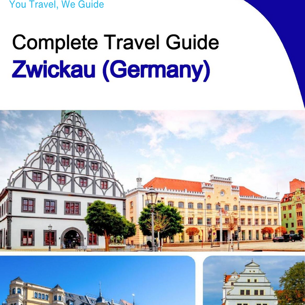 The city trip guide for Zwickau (Germany)