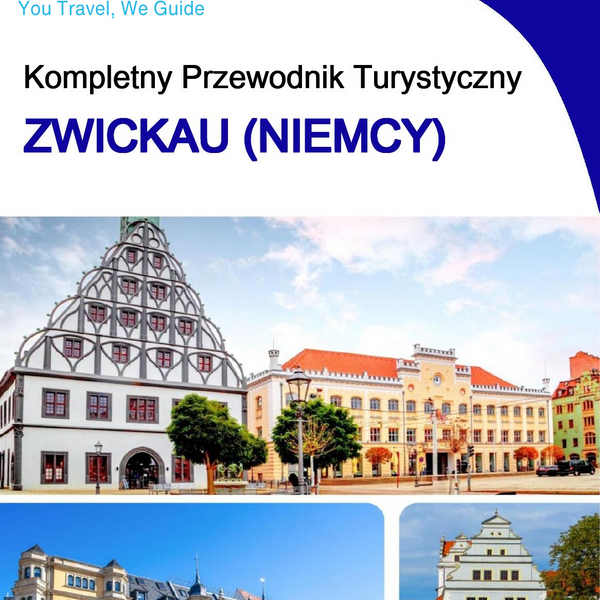 The city trip guide for Zwickau (Germany)
