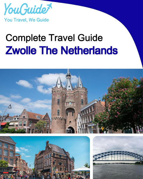The city trip guide for Zwolle (The Netherlands)