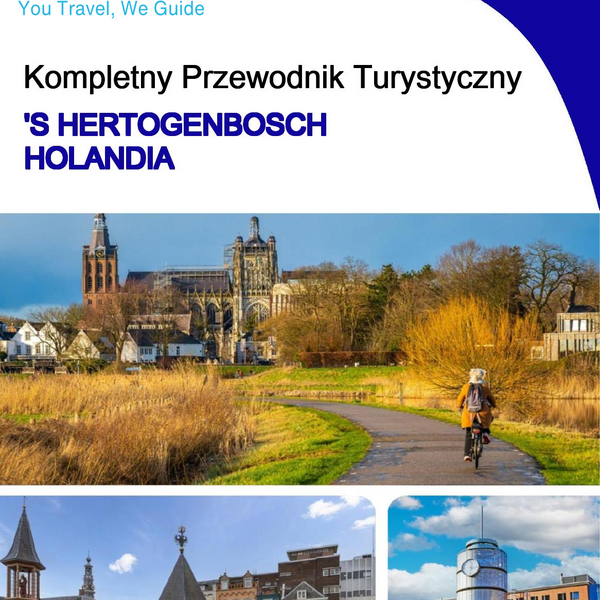The city trip guide for ’s Hertogenbosch (The Netherlands)