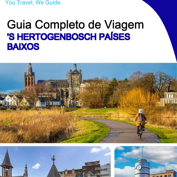 The city trip guide for ’s Hertogenbosch (The Netherlands)