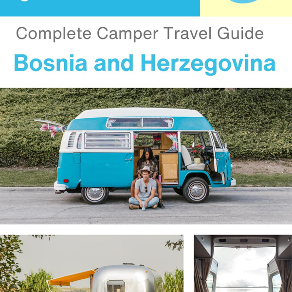 The complete camper guide for Bosnia and Herzegovina