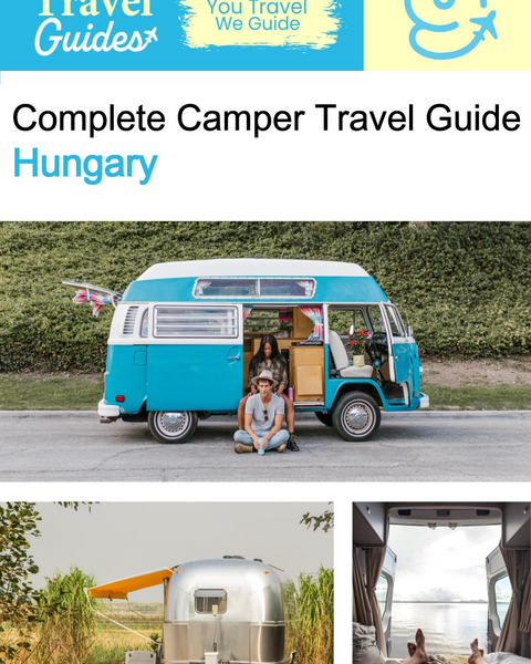The complete camper guide for Hungary