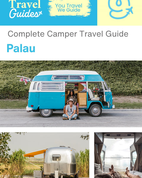 The complete camper guide for Palau