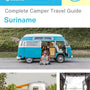 The complete camper guide for Suriname