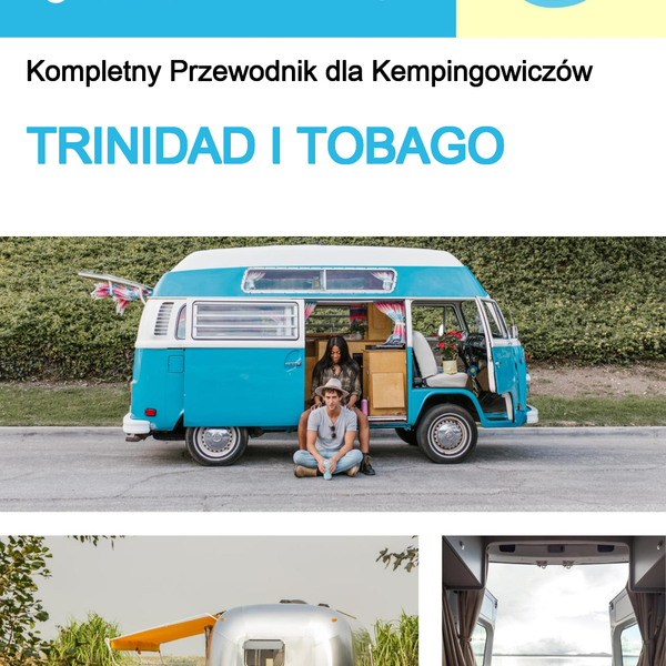 The complete camper guide for Trinidad and Tobago