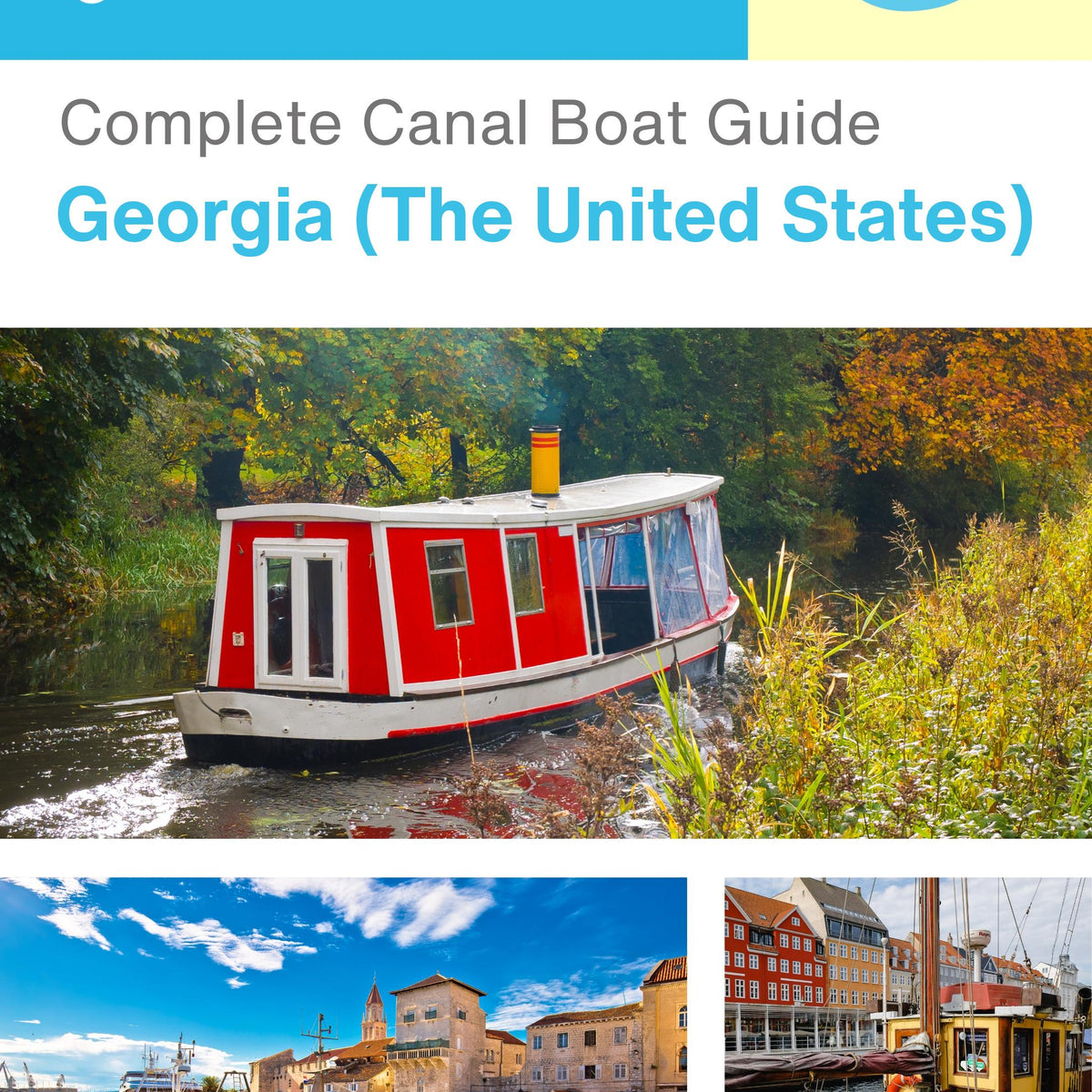 The complete canal boat guide for Georgia (The United States)
