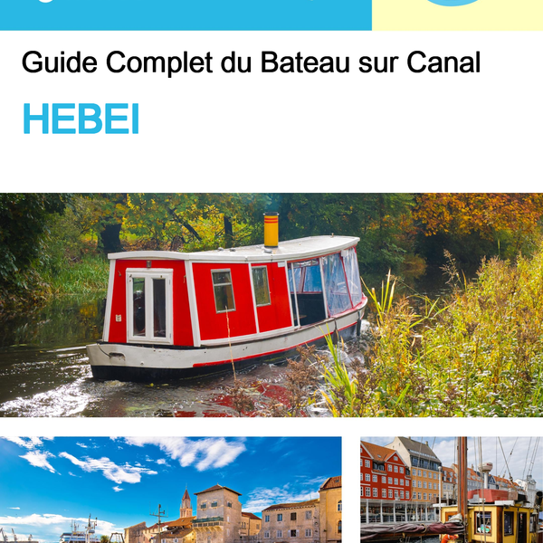 The complete canal boat guide for Hebei (China)