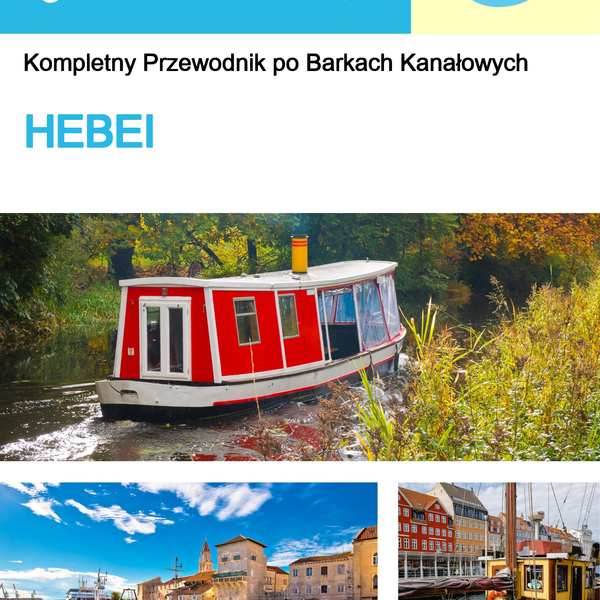 The complete canal boat guide for Hebei (China)