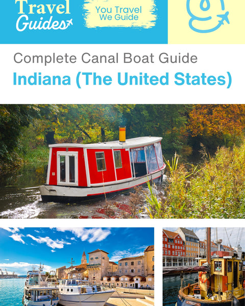 The complete canal boat guide for Indiana (The United States)