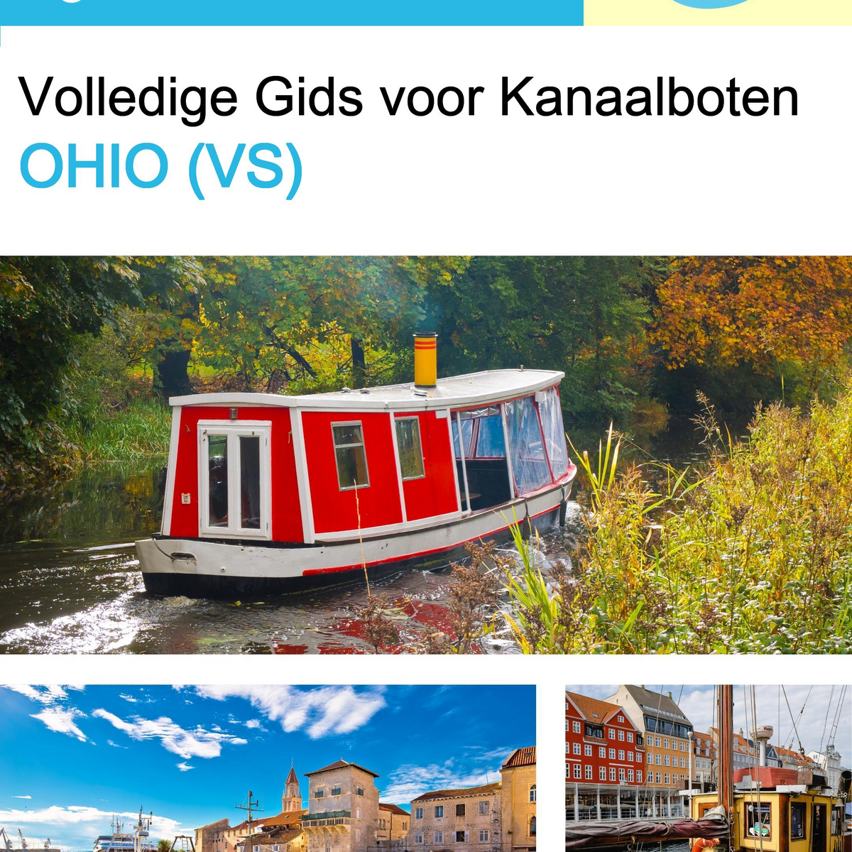The complete canal boat guide for Ohio (USA)