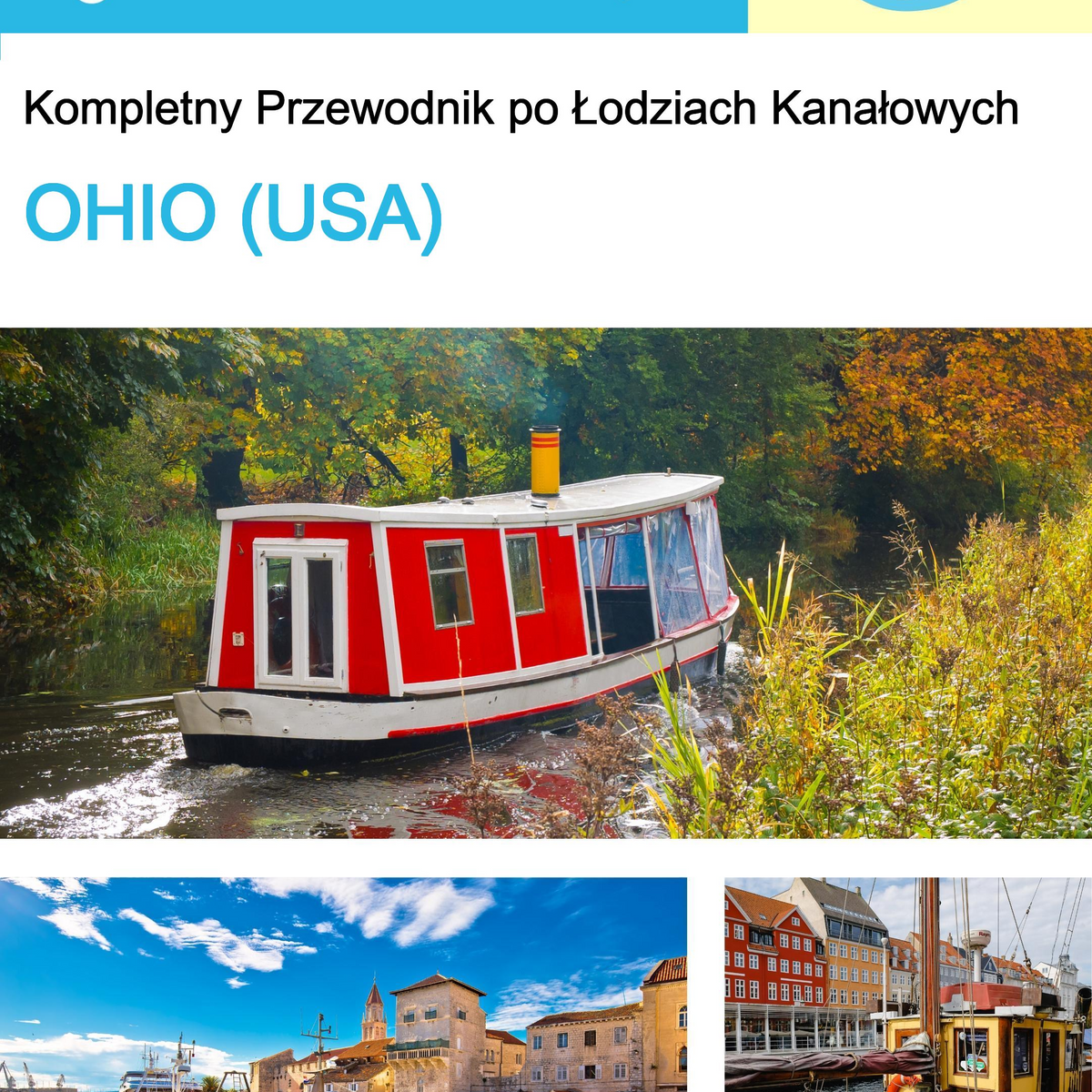 The complete canal boat guide for Ohio (USA)