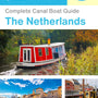 The complete canal boat guide for The Netherlands