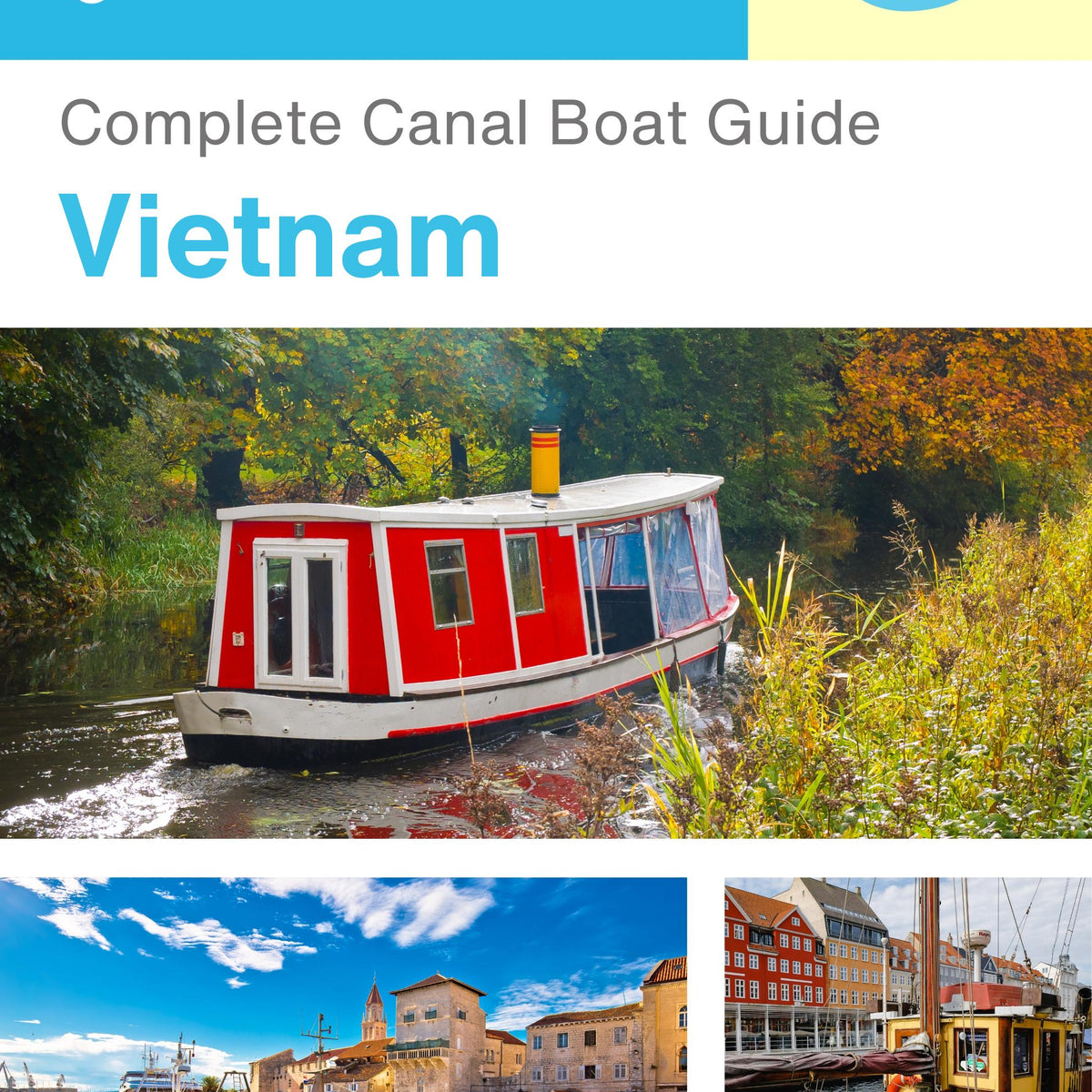 The complete canal boat guide for Vietnam