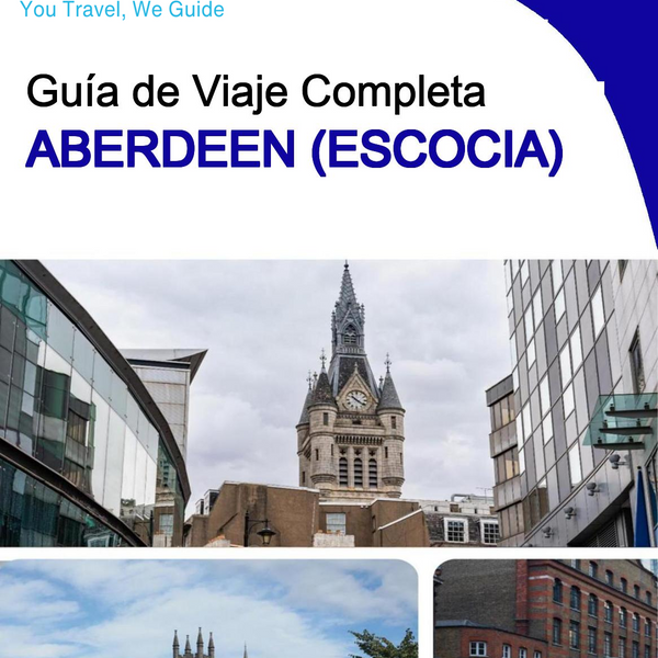 The complete city trip guide for Aberdeen (Scotland)