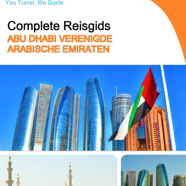 The complete city trip guide for Abu Dhabi (United Arab Emirates)