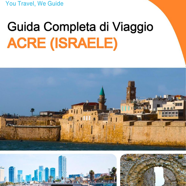 The complete city trip guide for Acre (Israel)