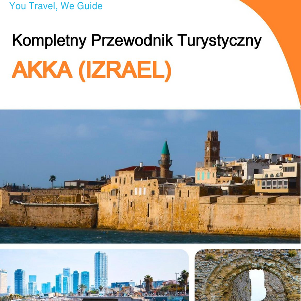The complete city trip guide for Acre (Israel)