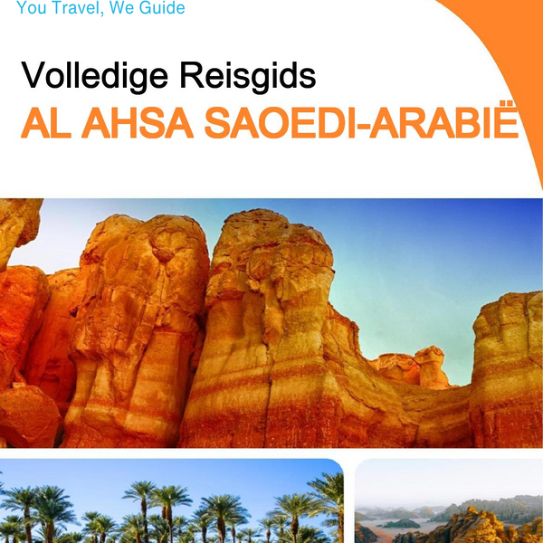 The complete city trip guide for Al Ahsa (Saudi Arabia)