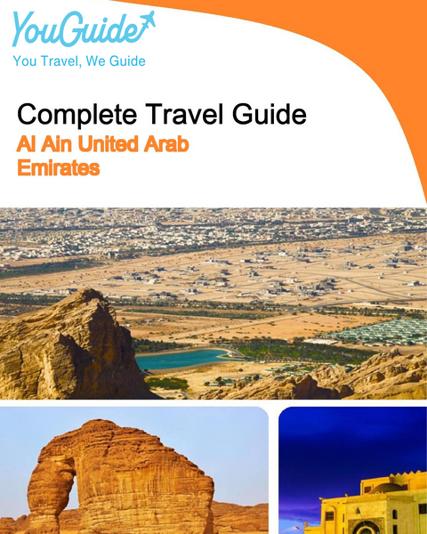 The complete city trip guide for Al Ain (United Arab Emirates)