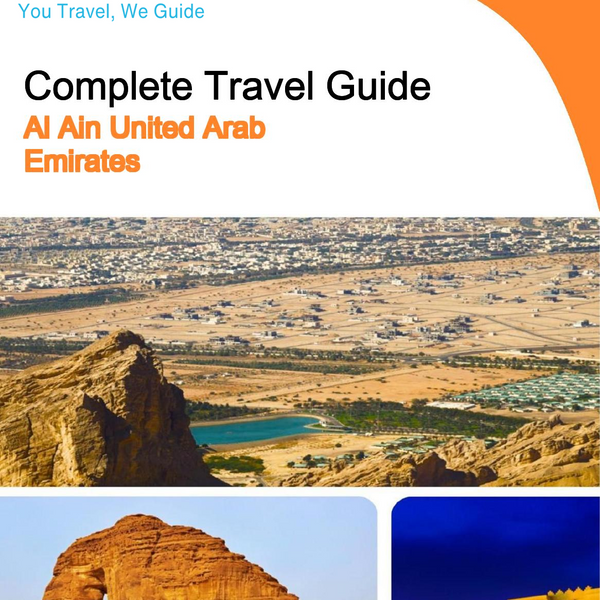 The complete city trip guide for Al Ain (United Arab Emirates)