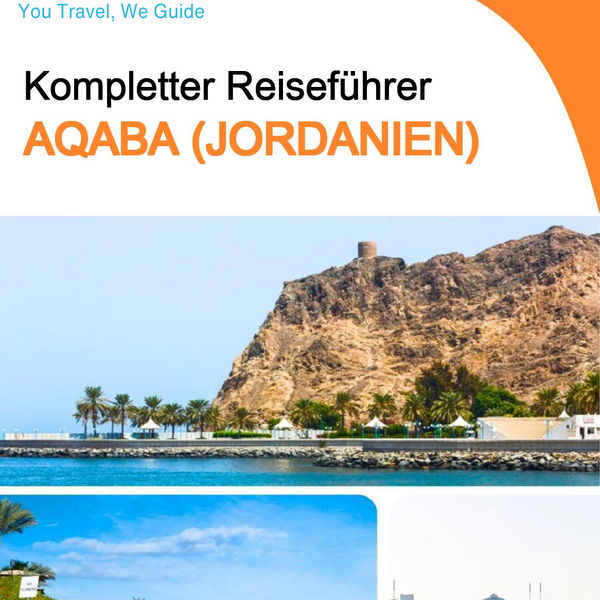 The complete city trip guide for Aqaba (Jordan)