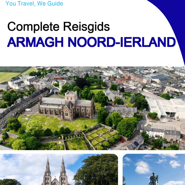 The complete city trip guide for Armagh (Northern Ireland)