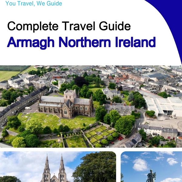 The complete city trip guide for Armagh (Northern Ireland)