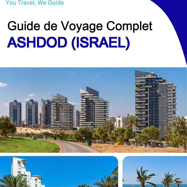 The complete city trip guide for Ashdod (Israel)