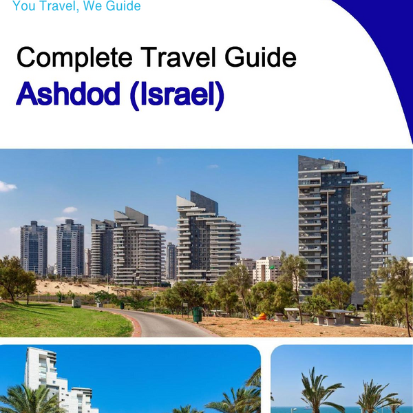 The complete city trip guide for Ashdod (Israel)