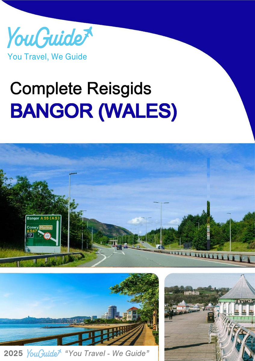 The complete city trip guide for Bangor (Wales)