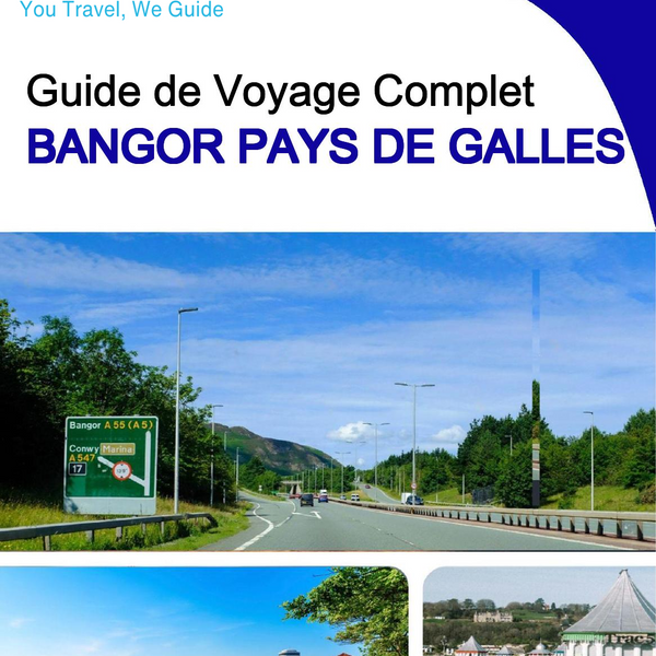 The complete city trip guide for Bangor (Wales)