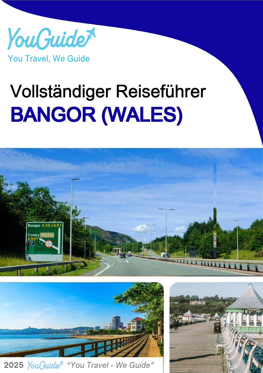 The complete city trip guide for Bangor (Wales)