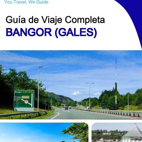 The complete city trip guide for Bangor (Wales)