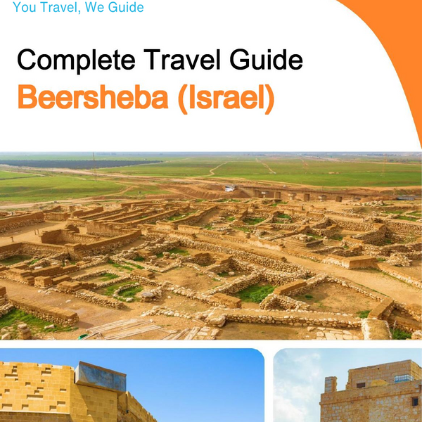 The complete city trip guide for Beersheba (Israel)