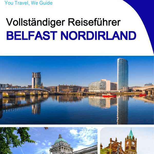 The complete city trip guide for Belfast (Northern Ireland)