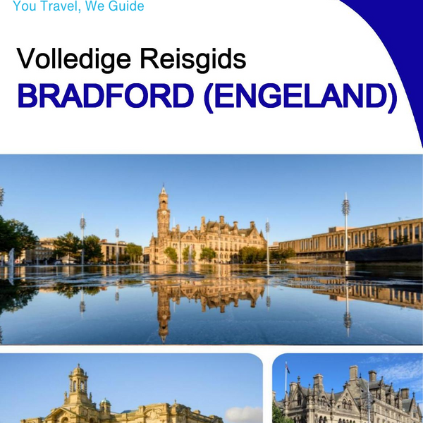 The complete city trip guide for Bradford (England)