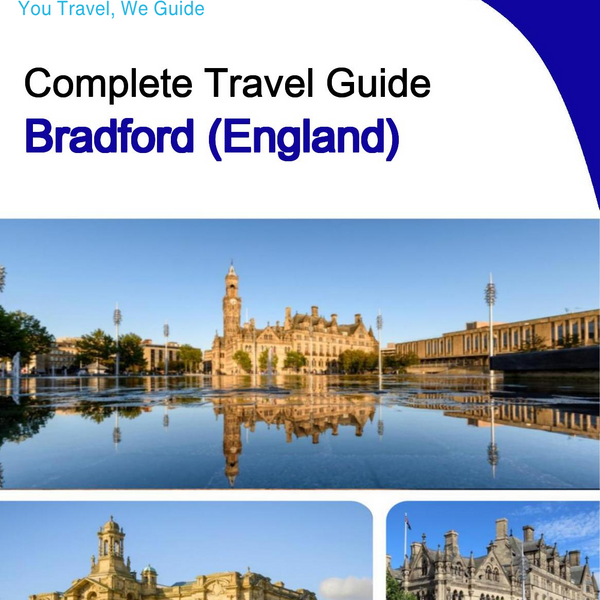 The complete city trip guide for Bradford (England)