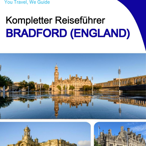 The complete city trip guide for Bradford (England)
