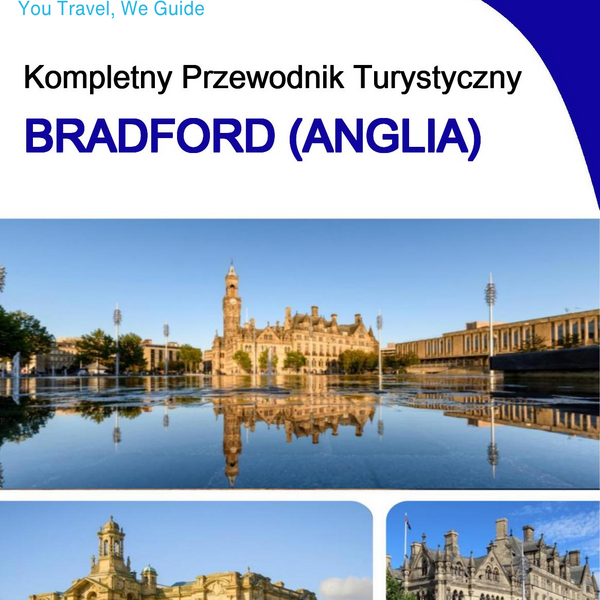 The complete city trip guide for Bradford (England)