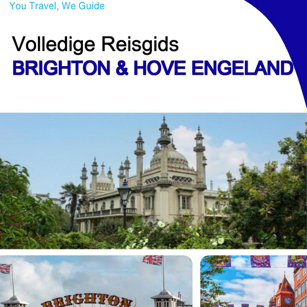 The complete city trip guide for Brighton & Hove (England)