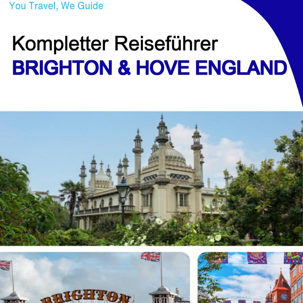 The complete city trip guide for Brighton & Hove (England)