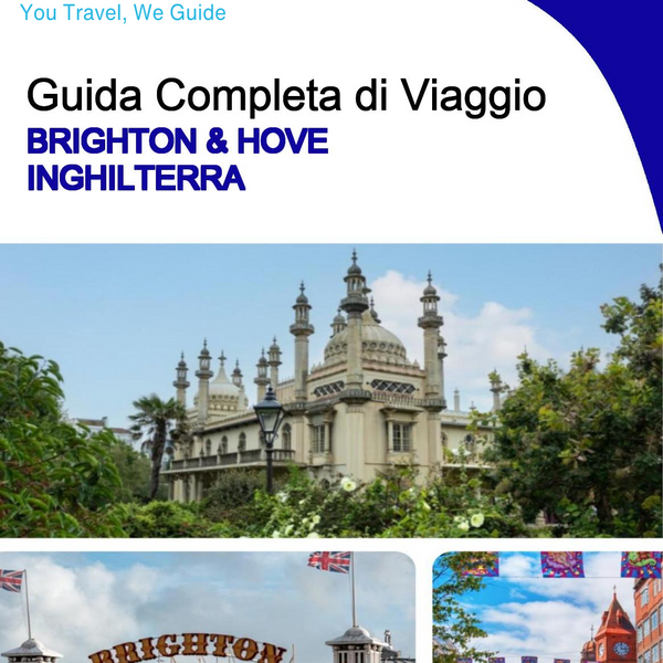The complete city trip guide for Brighton & Hove (England)