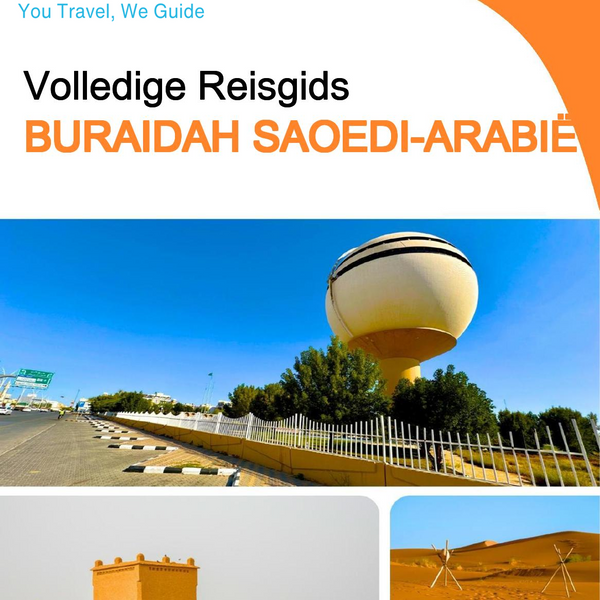 The complete city trip guide for Buraidah (Saudi Arabia)