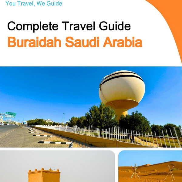 The complete city trip guide for Buraidah (Saudi Arabia)