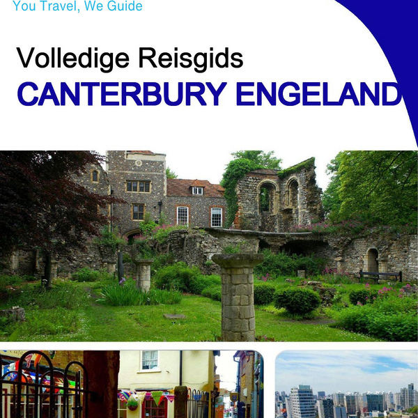 The complete city trip guide for Canterbury (England)