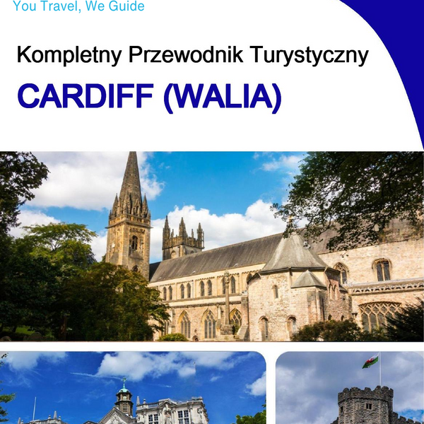 The complete city trip guide for Cardiff (Wales)