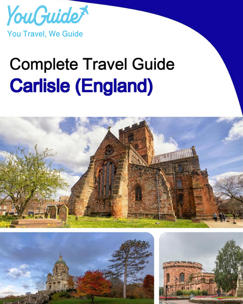 The complete city trip guide for Carlisle (England)